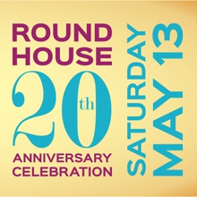 Roundhouse 20th anniversary