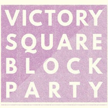 Victory Square Block Party